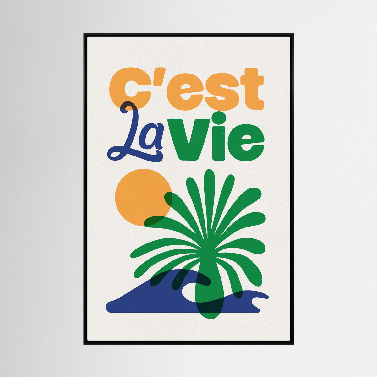 C'est La Vie Canvas